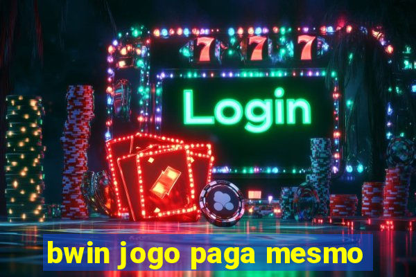 bwin jogo paga mesmo