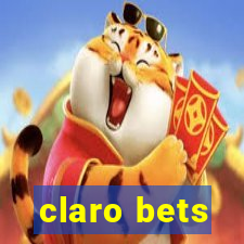 claro bets