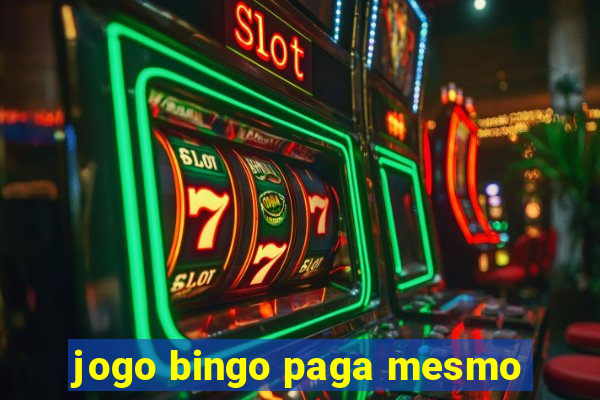 jogo bingo paga mesmo