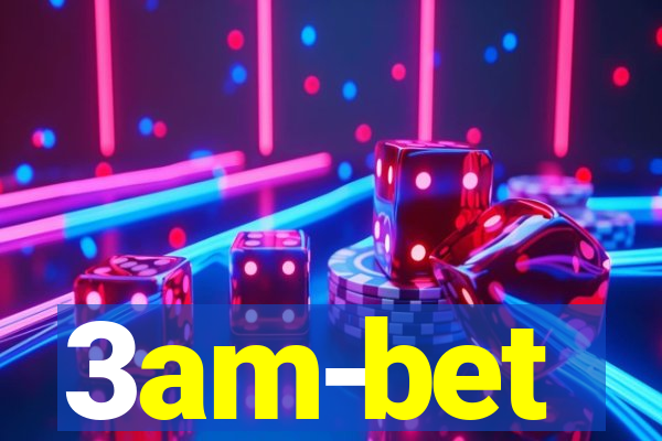 3am-bet