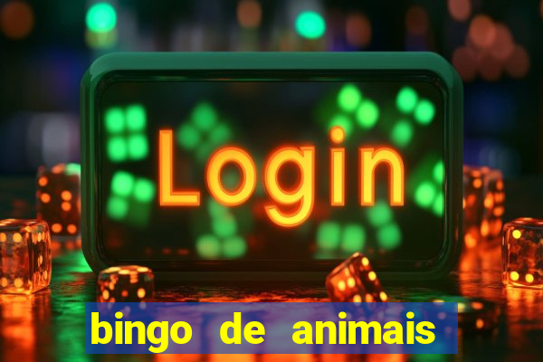 bingo de animais para educa??o infantil