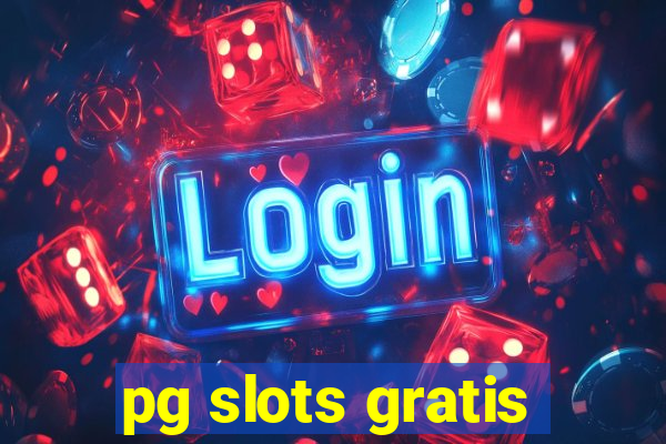 pg slots gratis