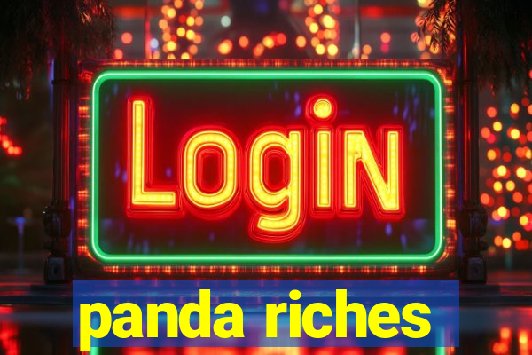 panda riches