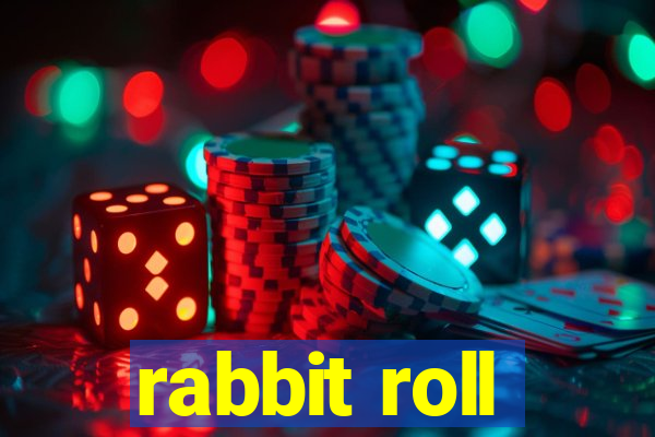 rabbit roll