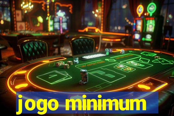 jogo minimum