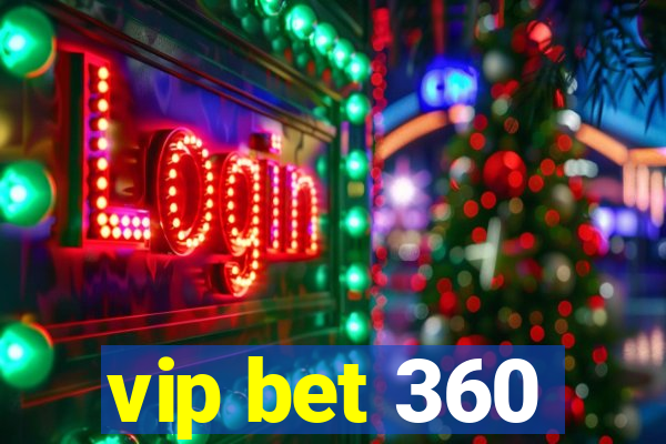 vip bet 360