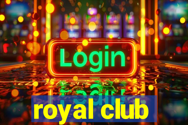 royal club