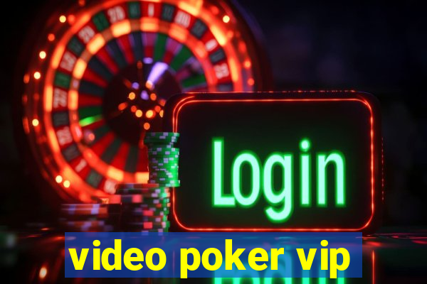 video poker vip