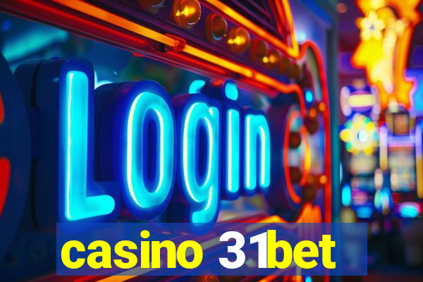 casino 31bet