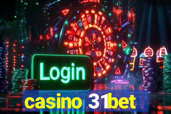 casino 31bet