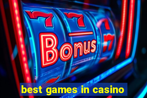 best games in casino