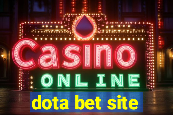 dota bet site