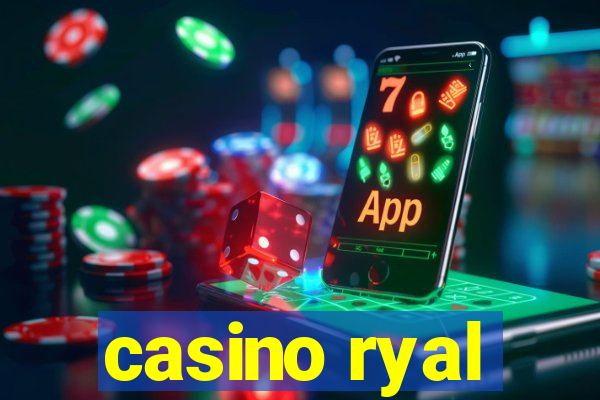 casino ryal