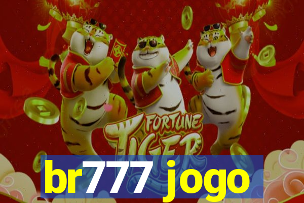 br777 jogo