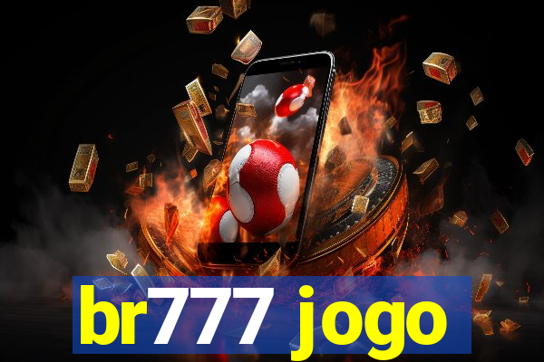 br777 jogo