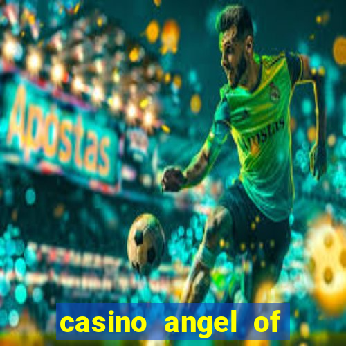 casino angel of the winds