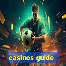 casinos guide