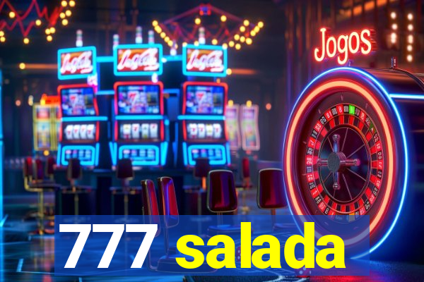 777 salada