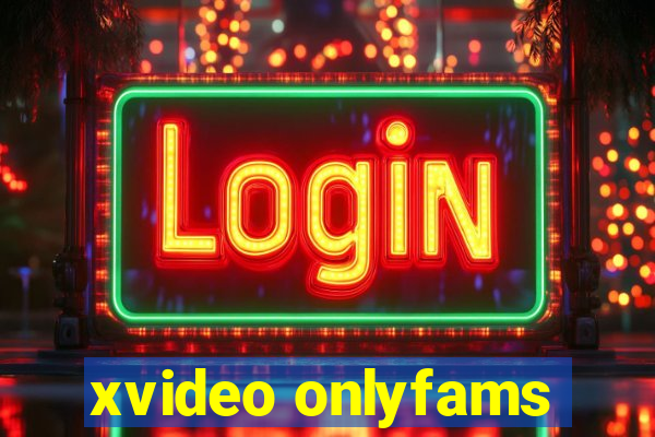 xvideo onlyfams