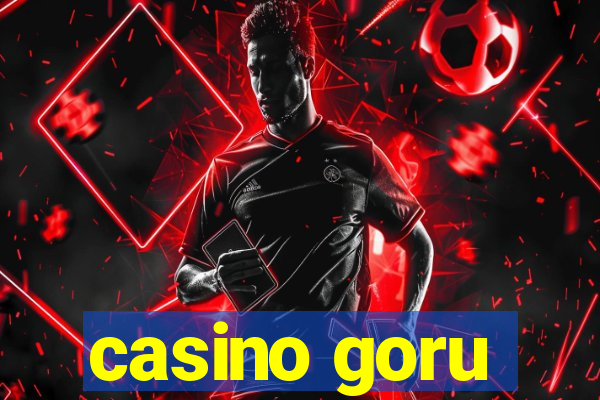 casino goru