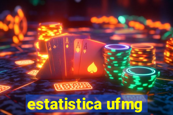 estatistica ufmg