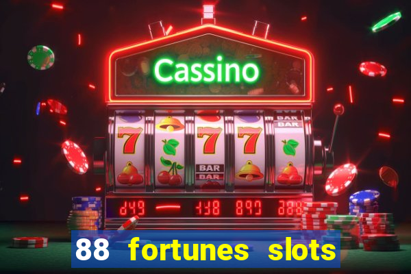 88 fortunes slots paga mesmo