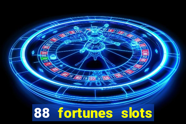 88 fortunes slots paga mesmo