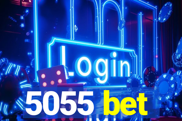 5055 bet