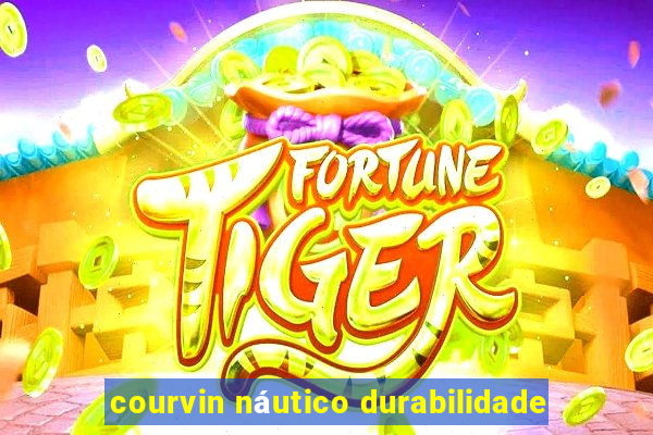 courvin náutico durabilidade