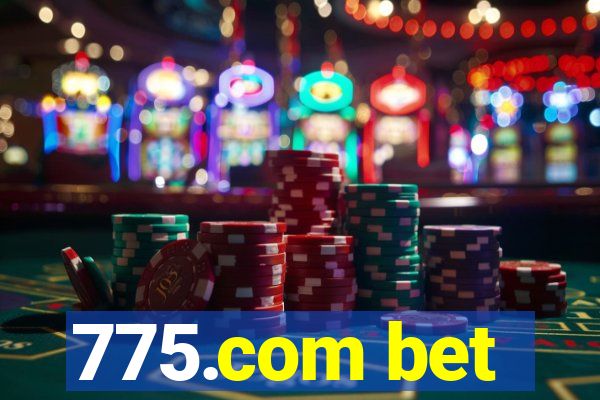 775.com bet