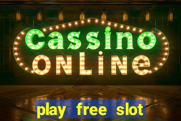 play free slot machines without downloading