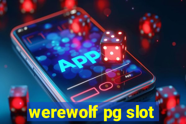 werewolf pg slot