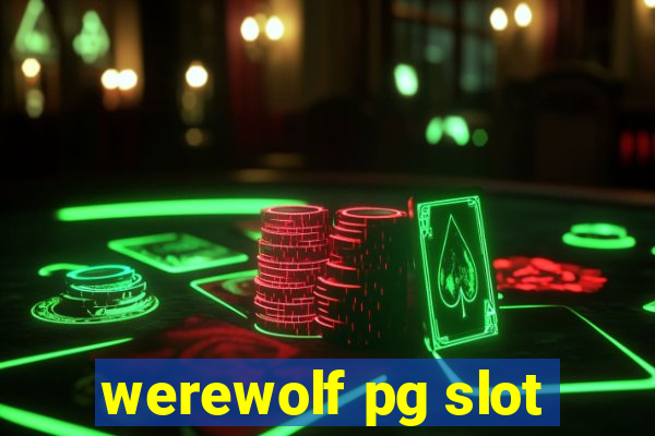 werewolf pg slot