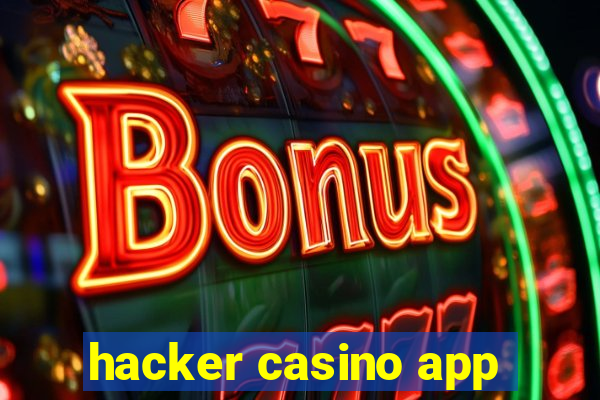 hacker casino app