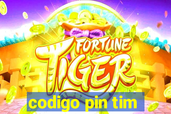 codigo pin tim