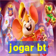 jogar bt