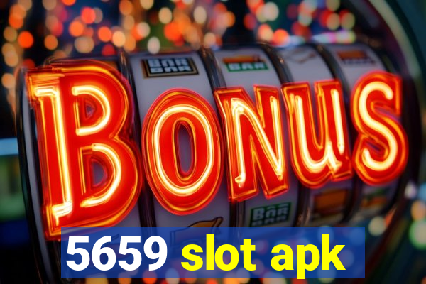 5659 slot apk