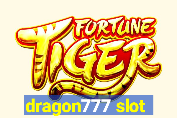 dragon777 slot