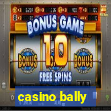 casino bally