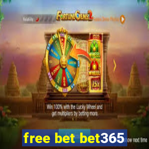 free bet bet365