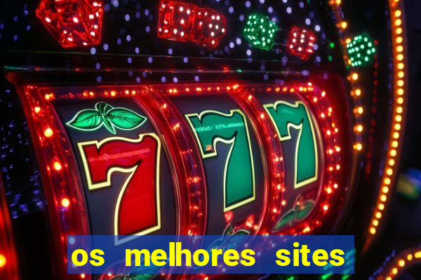 os melhores sites de jogo