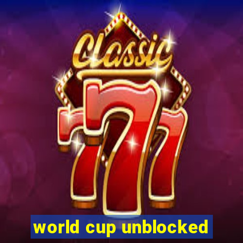 world cup unblocked