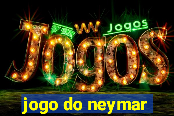 jogo do neymar