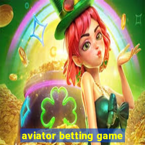 aviator betting game