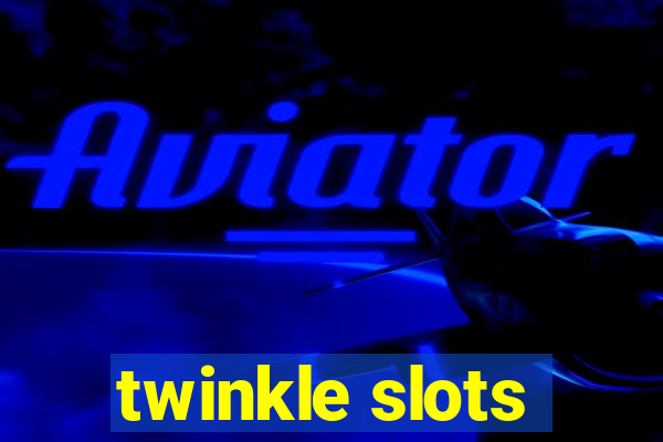 twinkle slots