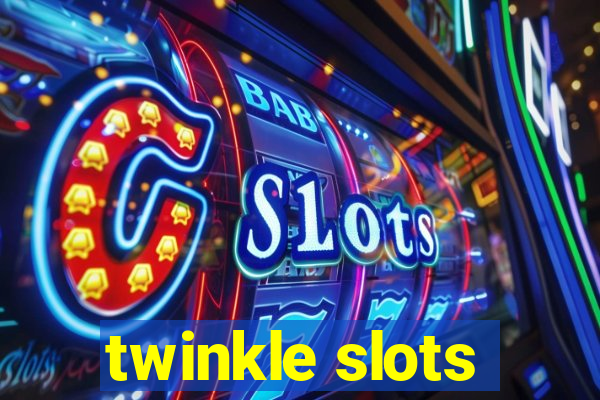 twinkle slots