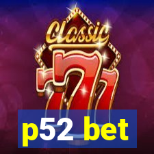 p52 bet