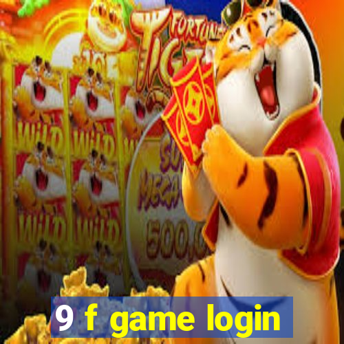 9 f game login