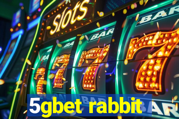 5gbet rabbit