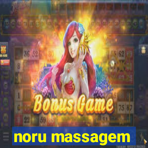 noru massagem